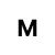 M